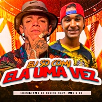 Eu Só Comi Ela uma Vez (feat. MC G DS) - Single - Luanzinho do Recife