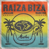 Mocha (feat. JessB, Rubi Du) - Single - RAIZA BIZA