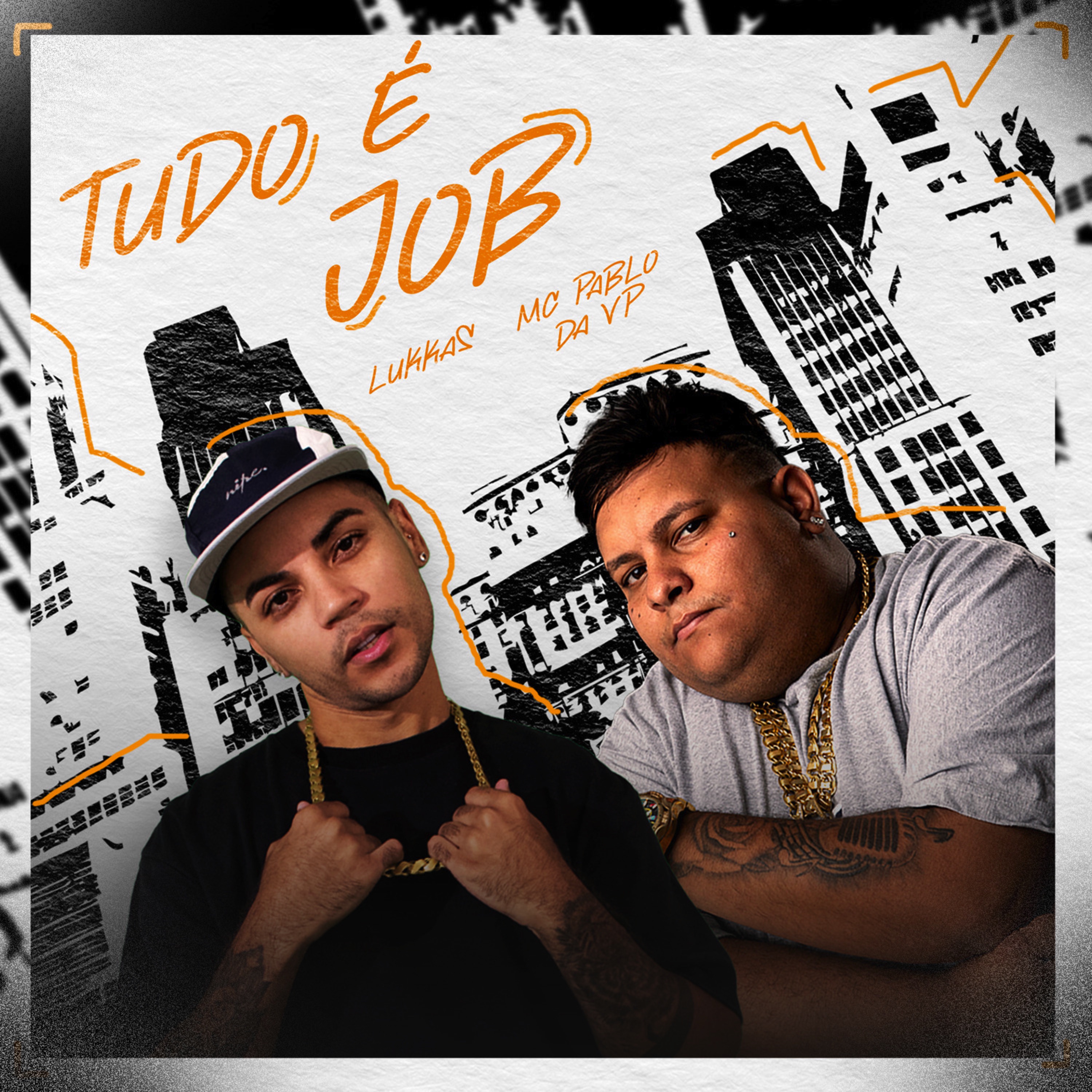 MC Pablo da VP, Lukkas - Tudo e Job
