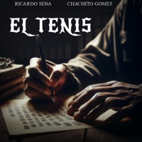 EL TENIS (feat. CHACHITO GOMEZ) - Single - RICARDO SENA