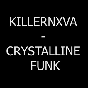 CRYSTALLINE FUNK - Single