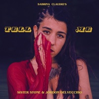 Tell Me (feat. Jordon Delvecchio) - Single - Sister Stone