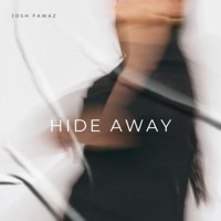Hide Away (Ukg) - Single - Josh Fawaz