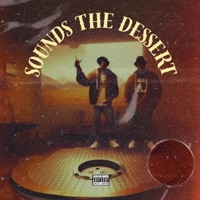 Sounds the Dessert - EP - Ryan Iscariote & PATS MX