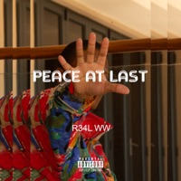 Peace at Last - EP - R34L WW