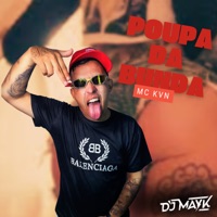 Poupa da Bunda - Single - Dj Mayk & Mc kvn