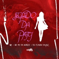 Segredo Da Paty - Single - WB & Mc Ps Da norte