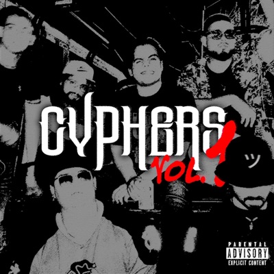 CYPHERS, Vol. 1 (feat. Ragga Maw, Niño & LaDobleY) - Single