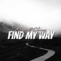FIND MY WAY - Single - Reezy2Steezy