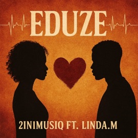 Eduze (feat. Linda.M) 2in1MusiQ
