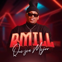 QUE SEA MEJOR - Single - Rmill