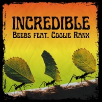 Incredible - Single - Beebs & Coolie Ranx