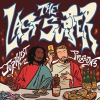 The Last Supper - Single - FR33ON3 & Jurnalist