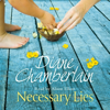 Necessary Lies - Diane Chamberlain
