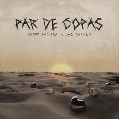 Par de Copas (feat. Jaz) - Single