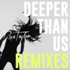 Deeper Than Us (The Golden Boy 'Big Ol' Rave' Mix) - Single