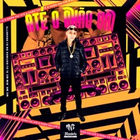 Até o Chão Vai (feat. MC 3L) - Single - DJ Granette & Mc Mr. Bim