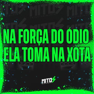 Na Força do Ódio Ela Toma na Xota