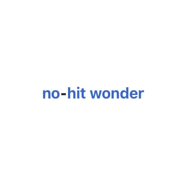 no-hit wonder - EP