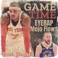 Gametime (feat. Mojo Flows & Shot-B) - Single - EYERAP