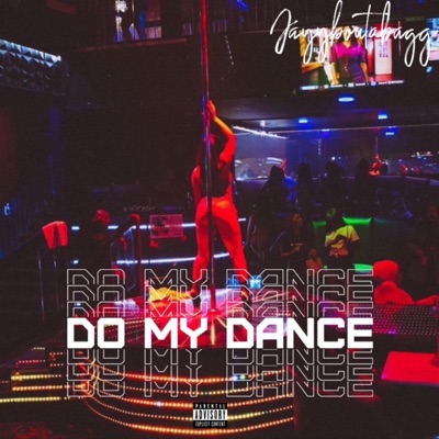 Do My Dance - Single