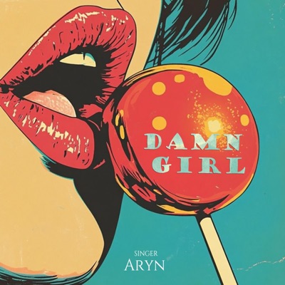 Damn Girl - Single