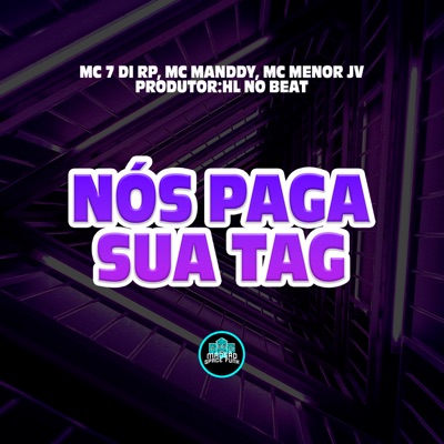Nós Paga Sua Tag - Single