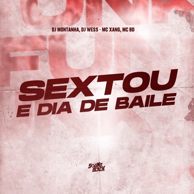 Sextou e Dia de Baile - Single
