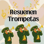 Resuenen Trompetas artwork