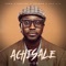 Achisale (feat. Nae Rae) - Zeze Kingston & leumas lyrics