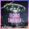 Techno Takeover - Single