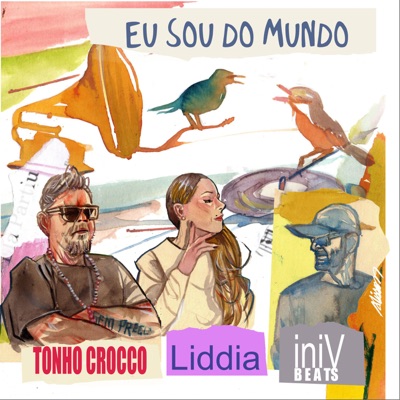 Eu Sou do Mundo (feat. Liddia & iniV Beats) - Single