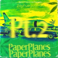 PaperPlanes2 - Single - ZayFuegoBMG