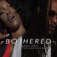 Bothered - Single (feat. Miss Portia & Dave Mack) - Single - Highway Heavy