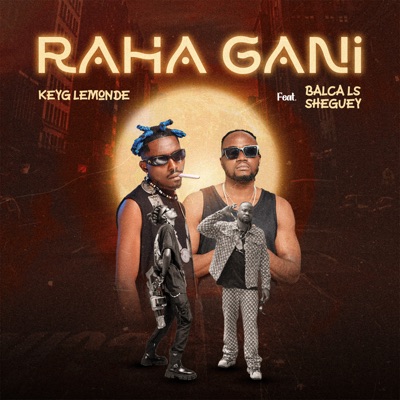 Raha Gani (feat. Balca Ls Sheguey) - Single