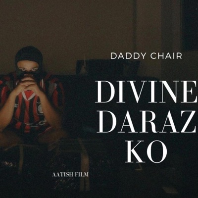 Divine Daraz Ko (DDK) - Single