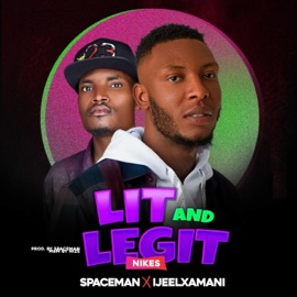 Legit and Legit (Nikes) Spaceman & IjeelXamani