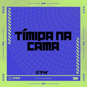 Tímida na Cama (feat. MC MEDUZA)