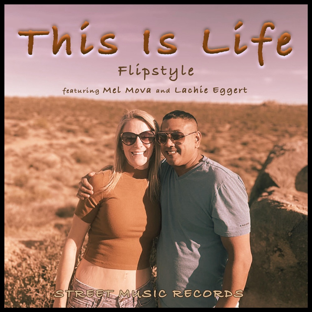Обложка альбома «This Is Life (feat. Mel Mova & Lachie Eggert) - Single» — Flipstyle