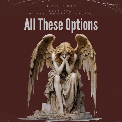 All These Options (feat. Mitchel Drickx & YungK.O.) - Single