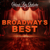 Broadway's Best - Orlando Pops Orchestra
