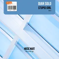 Stupid Girl — Dian Solo