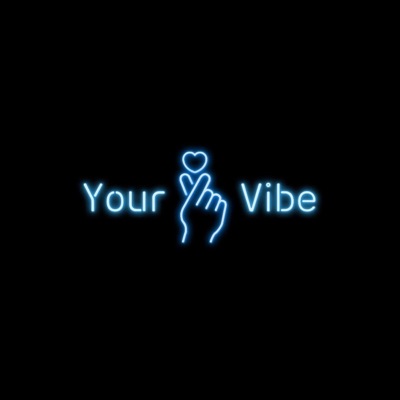 Your Vibe - Single