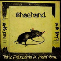 Shoehand - Single - Tony Patagonia & Morf One