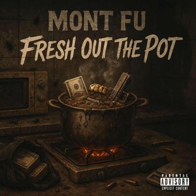 Fresh Out The Pot - Single