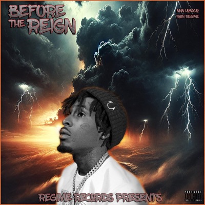 Before The Reign (feat. Rain) - Single