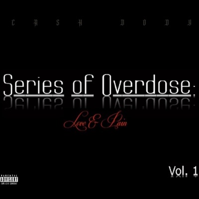 Series of Overdose Vol. 1: Love & Pain - EP
