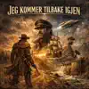 Jeg kommer tilbake igjen