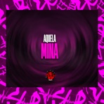 Aquela Mina - Single