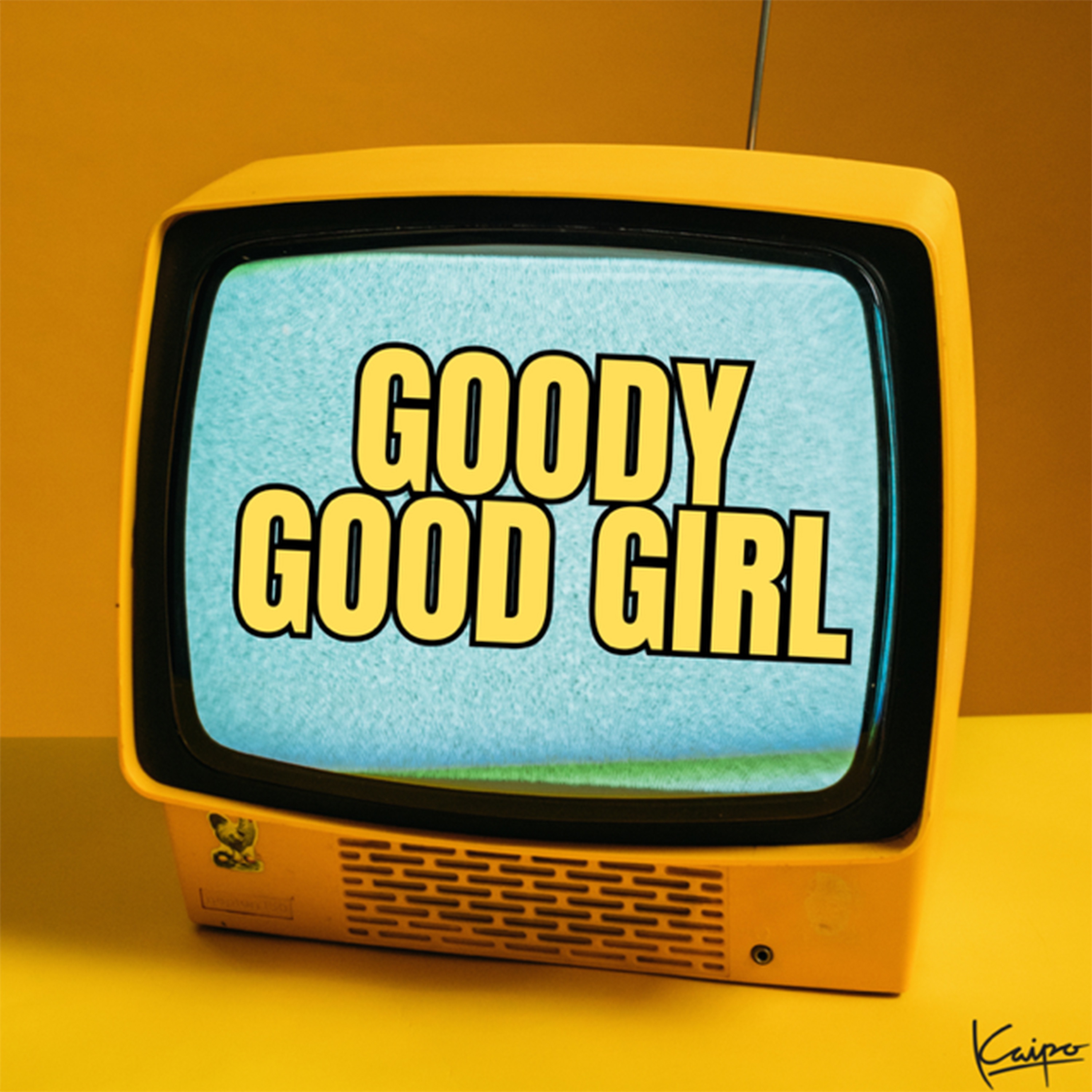 GOODY GOOD GIRL - Single